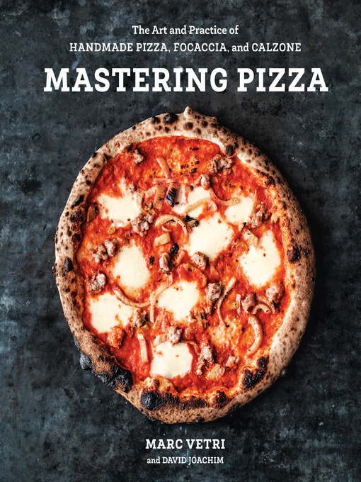 Title details for Mastering Pizza by Marc Vetri - Available